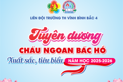 TUYÊN DƯƠNG CHÁU NGOAN BÁC HỒ NĂM HỌC 2025-2026