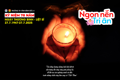 KỶ NIỆM 78 NĂM NGÀY THƯƠNG BINH LIỆT SĨ (27/7/1947-27/7/2025)