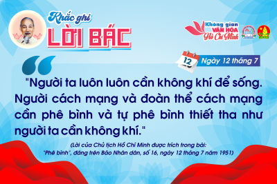 CHUYÊN MỤC “KHẮC GHI LỜI BÁC” Ngày 12 tháng 7